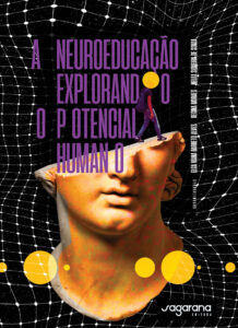 A neuroeducação explorando o potencial humano