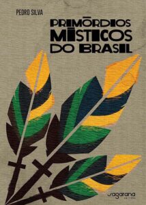 Primórdios místicos do Brasil